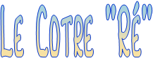 Le Cotre "R�"